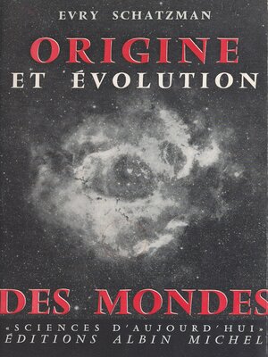 cover image of Origine et évolution des mondes